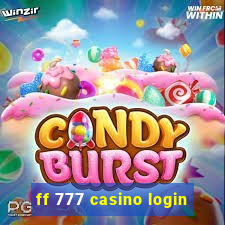 ff 777 casino login